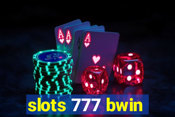 slots 777 bwin